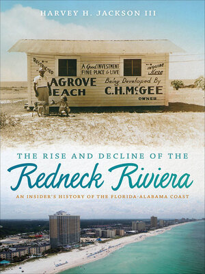 cover image of The Rise and Decline of the Redneck Riviera